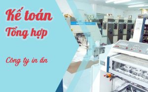 Khoá học tổng hợp kế toán công ty In ấn quảng cáo