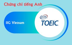 Chứng chỉ quốc tế TOEIC