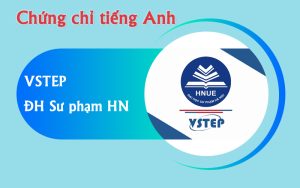 Chứng chỉ Vstep cấp bởi Đại học Sư Phạm Hà Nội