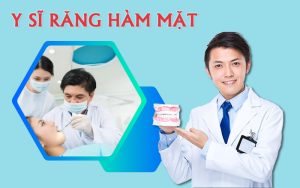 Y sĩ Răng Hàm Mặt