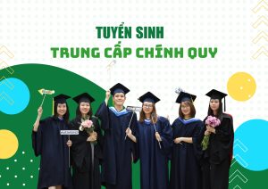 Tuyển sinh Trung cấp chính quy
