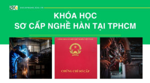 học Sơ cấp nghề Hàn tại TPHCM